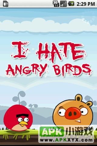 I Hate Angry Birds Too!