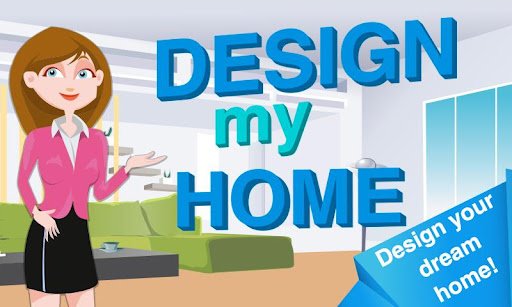 设计自己的家:Design My Home